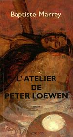 L'atelier de Peter Loewen