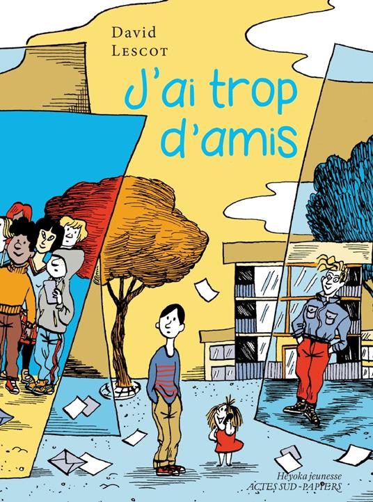 J'ai trop d'amis - David Lescot,Anne Simon - ebook