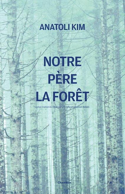 NOTRE PERE LA FORET