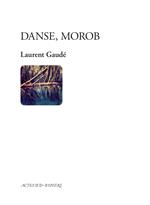 Danse, Morob