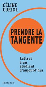 Prendre la tangente