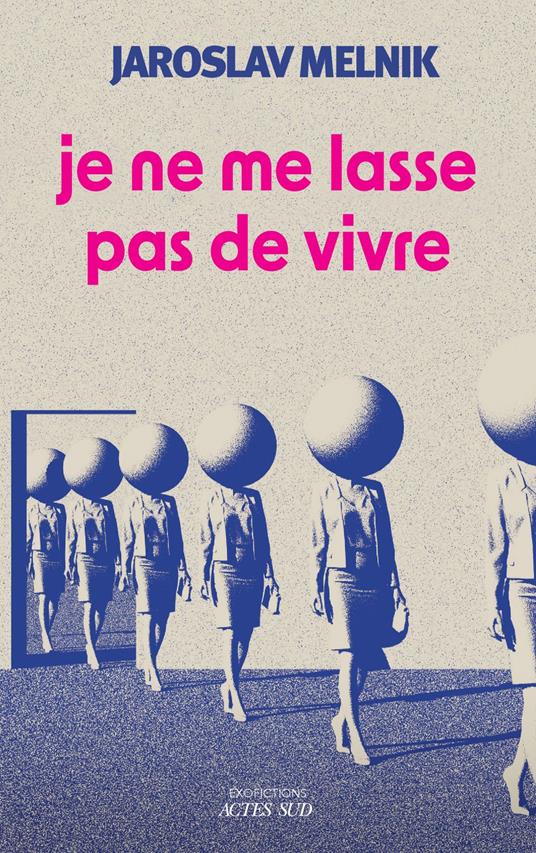 Je ne me lasse pas de vivre