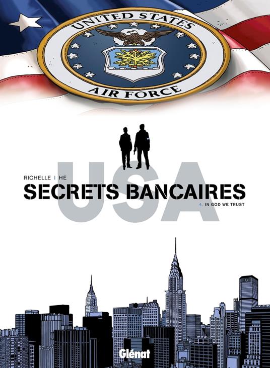 Secrets Bancaires USA - Tome 04