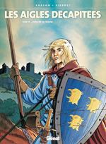 Les Aigles décapitées - Tome 10