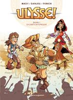 Ulysse ! - Tome 01