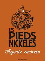 Les Pieds Nickelés agents secrets