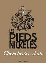 Les Pieds Nickelés chercheurs d'or