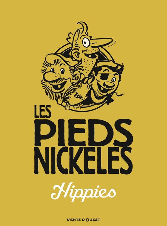 Les Pieds Nickelés hippies