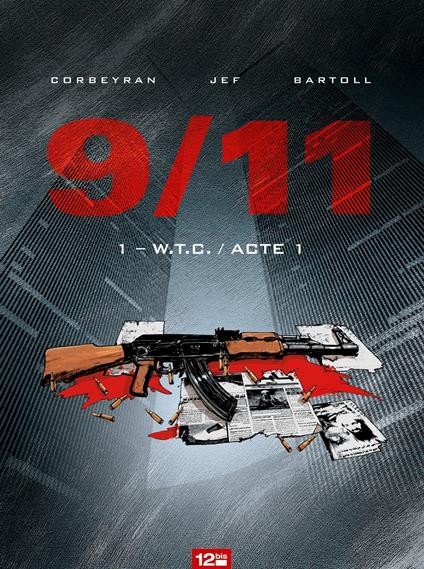 9/11 - Tome 01