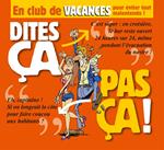 Dites ça. pas ça ! - En club de vacances