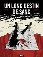 Un Long Destin de sang - Tome 02