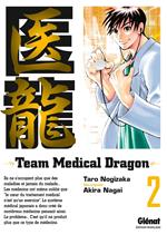 Team Medical Dragon - Tome 02