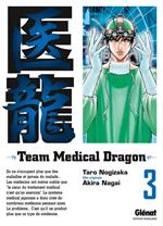 Team Medical Dragon - Tome 03