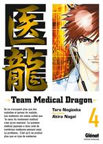 Team Medical Dragon - Tome 04