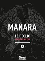 Le Déclic - Tome 01 - NE couleur