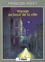 Voyage au bout de la ville