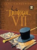 Le Décalogue - Tome 07