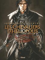 Les Chevaliers d'Héliopolis - Tome 01