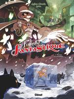 La Famille Fantastique - Tome 03