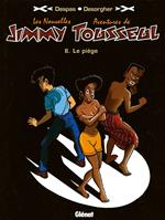 Les Nouvelles Aventures de Jimmy Tousseul - Tome 02