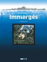 Immergés - Tome 03