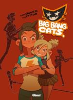 Big Bang Cats - Tome 01