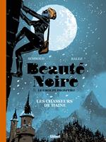 BEAUTÉ NOIRE et le Groupe Prospero - Tome 01