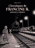 Chroniques de Francine R., résistante et déportée