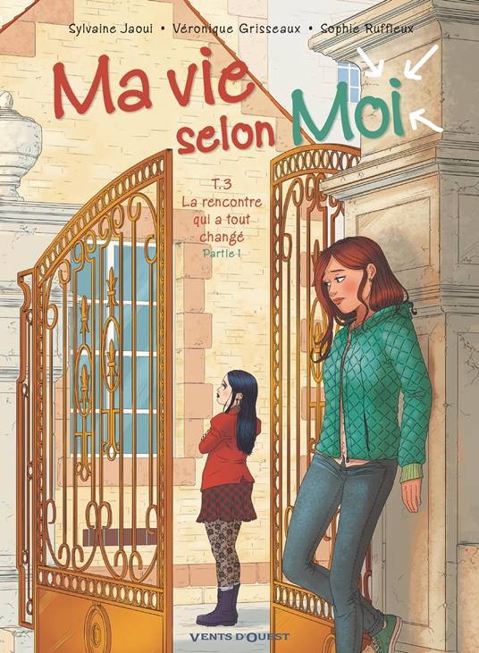 Ma vie selon moi - Tome 03