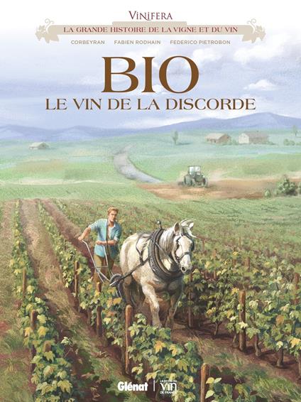 Vinifera - Bio, le vin de la discorde