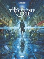 Le Troisième OEil - Tome 01