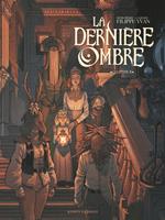 La Dernière Ombre - Tome 02