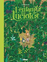 L'Enfant des lucioles - Tome 01