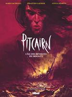 Pitcairn - L'île des Révoltés du Bounty - Tome 02