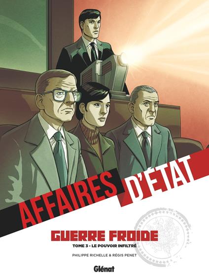 Affaires d'Etat - Guerre Froide - Tome 03