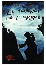 Le tournoi de l'ombre