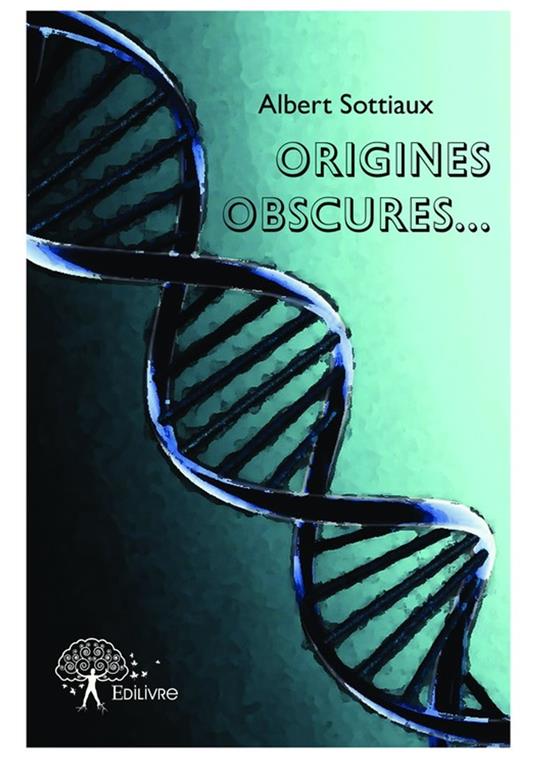 Origines obscures...