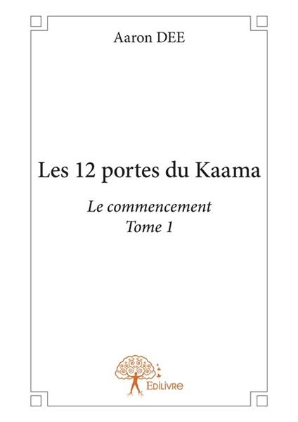 Les 12 portes du Kaama