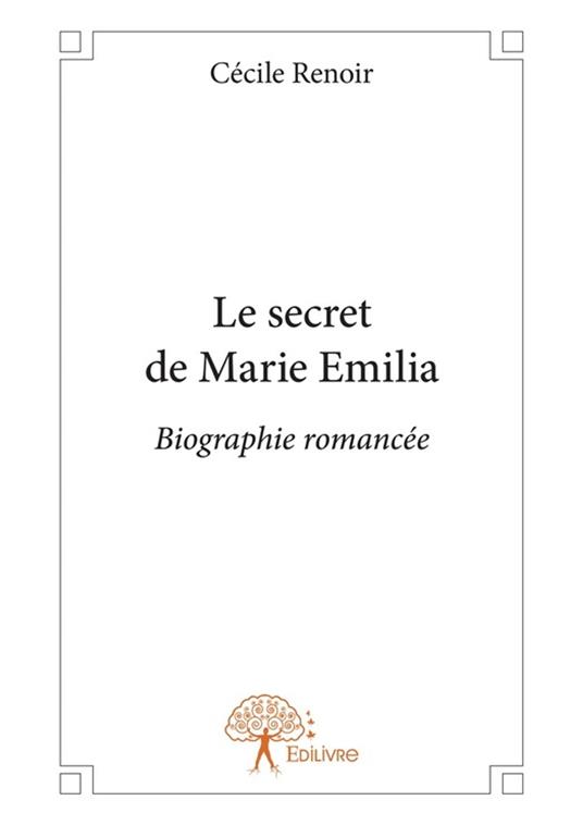 Le secret de Marie Emilia