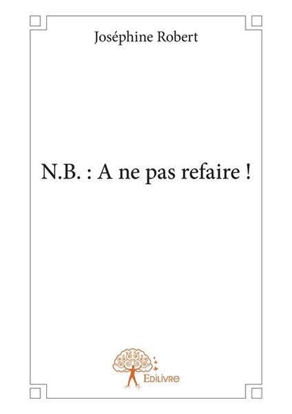 N.B. : A ne pas refaire !