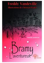 Bramy, l'aventureux