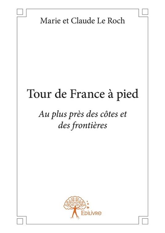 Tour de France à pied