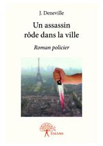 Un assassin rôde dans la ville