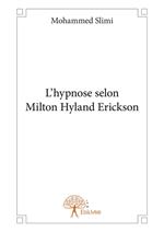 L'hypnose selon Milton Hyland Erickson