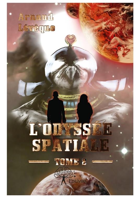 L'odyssée spatiale Tome 2