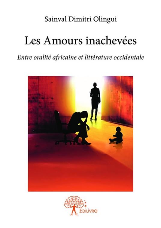 Les Amours inachevées