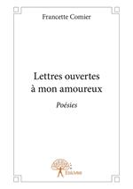 Lettres ouvertes à mon amoureux