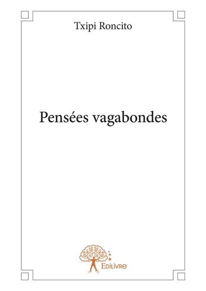 Pensées vagabondes