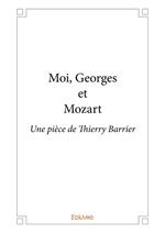 Moi, Georges et Mozart