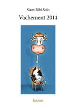 Vachement 2014